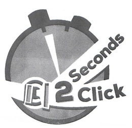 2 SECONDS 2 CLICK trademark