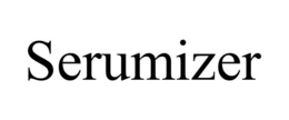 SERUMIZER trademark