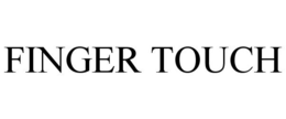 FINGER TOUCH trademark