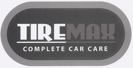TIREMAX COMPLETE CAR CARE trademark