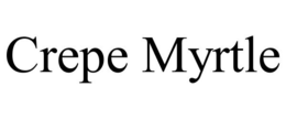 CREPE MYRTLE trademark