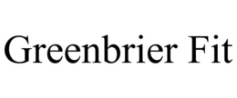 GREENBRIER FIT trademark