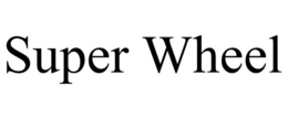 SUPER WHEEL trademark