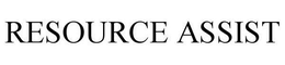RESOURCE ASSIST trademark