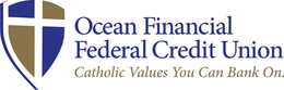 OCEAN FINANCIAL FEDERAL CREDIT UNION CATHOLIC VALUES YOU CAN BANK ON trademark