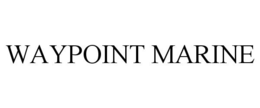 WAYPOINT MARINE trademark