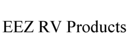 EEZ RV PRODUCTS trademark