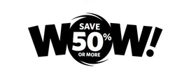 WOW! SAVE 50% OR MORE trademark