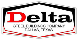 DELTA STEEL BUILDINGS COMPANY DALLAS, TEXAS trademark