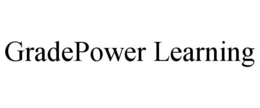 GRADEPOWER LEARNING trademark