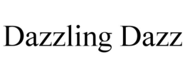 DAZZLING DAZZ trademark