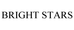 BRIGHT STARS trademark