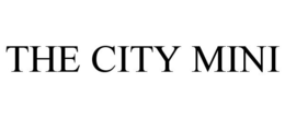 THE CITY MINI trademark