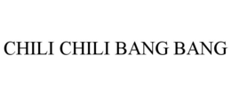 CHILI CHILI BANG BANG trademark