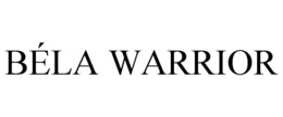 BÉLA WARRIOR trademark