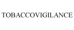 TOBACCOVIGILANCE trademark