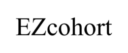 EZCOHORT trademark