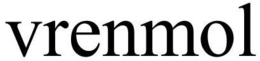 VRENMOL trademark