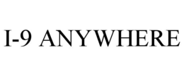 I-9 ANYWHERE trademark