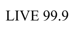 LIVE 99.9 trademark