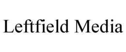 LEFTFIELD MEDIA trademark