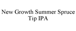 NEW GROWTH SUMMER SPRUCE TIP IPA trademark