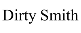 DIRTY SMITH trademark