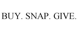 BUY. SNAP. GIVE. trademark
