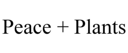 PEACE + PLANTS trademark