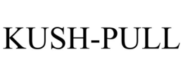 KUSH-PULL trademark
