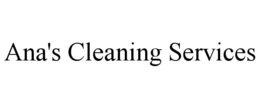 ANA'S CLEANING SERVICES trademark