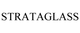 STRATAGLASS trademark
