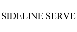 SIDELINE SERVE trademark