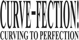 CURVE-FECTION CURVING TO PERFECTION trademark