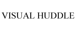 VISUAL HUDDLE trademark
