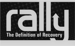 RALLY THE DEFINITION OF RECOVERY trademark