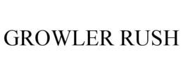 GROWLER RUSH trademark