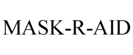 MASK-R-AID trademark