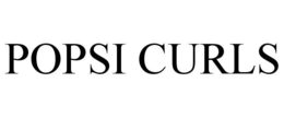 POPSI CURLS trademark