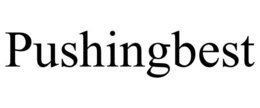 PUSHINGBEST trademark