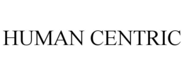 HUMAN CENTRIC trademark