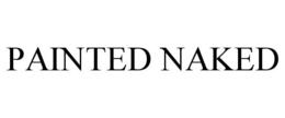 PAINTED NAKED trademark