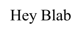 HEY BLAB trademark