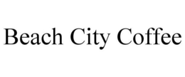 BEACH CITY COFFEE trademark