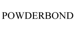 POWDERBOND trademark