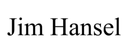 JIM HANSEL trademark