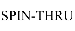 SPIN-THRU trademark