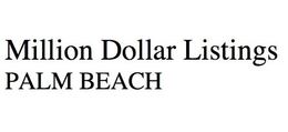 MILLION DOLLAR LISTINGS PALM BEACH trademark
