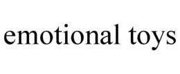 EMOTIONAL TOYS trademark