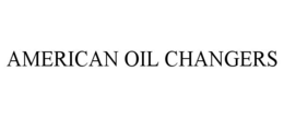 AMERICAN OIL CHANGERS trademark